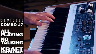 Video thumbnail for Dexibell Combo J7 -  All Playing, No Talking by Kraft Music