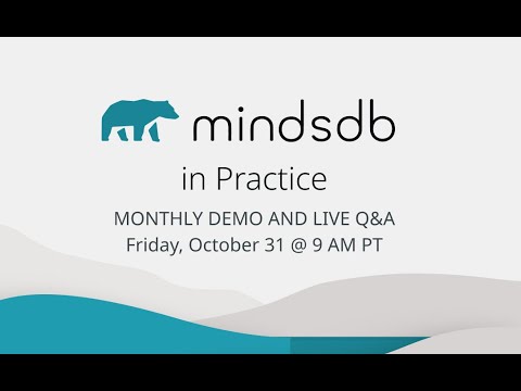 MindsDB in Practice (October 2025) — Monthly Demo & Live Q&A