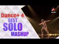 Dance Plus 4 Best Solo Mashup