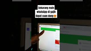 Download lagu Main whatsApp di gajih.. modal aktif di whatsapp dapat cuan😍 #penghasiluang #cuan mp3