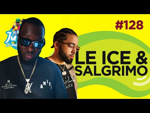Le Temps d'un Jujube #128 - Le Ice & Salgrimo avec apparition spéciale de Tizzo, Peeda & Moto