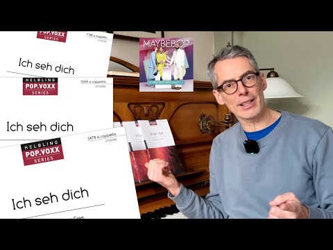 Ich seh dich (MAYBEBOP) für Chor SATB, SSAA & TTBB