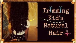 ╰☆╮52- Trimming Kid's Natural Hair (WAIST LENGTH!)