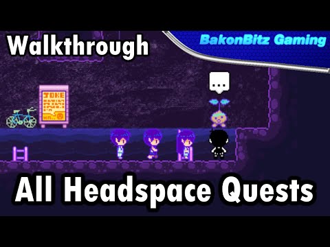 [Walkthru] OMORI - Headspace Quests