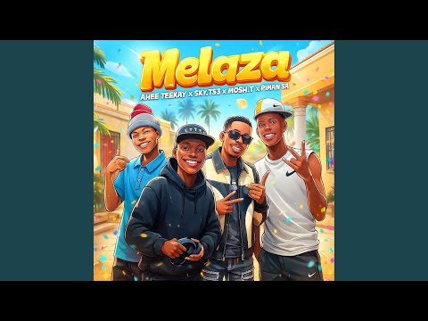 Melaza (feat. Skyy T.53, Mosh T & Piman Sa)