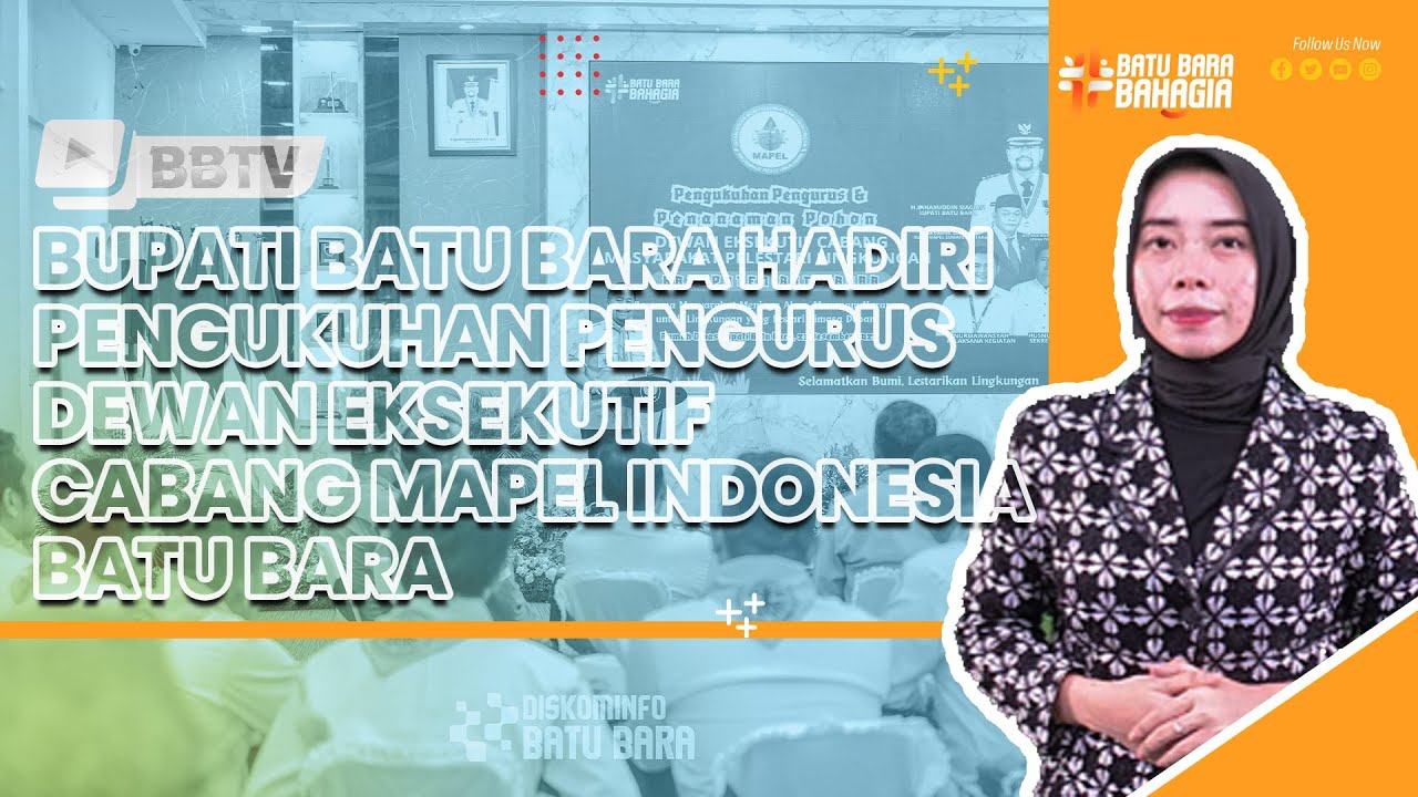 BUPATI BATU BARA HADIRI PENGUKUHAN PENGURUS DEWAN EKSEKUTIF CABANG MAPEL INDONESIA BATU BARA