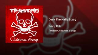Deck The Halls Scary