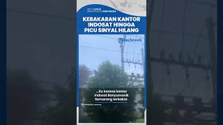 Kantor Indosat di Semarang Alami Kebakaran hingga Sebabkan Sinyal Hilang, Diduga Konseleting Listrik