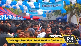 DAI Organises First “Deaf Festival” in Delhi