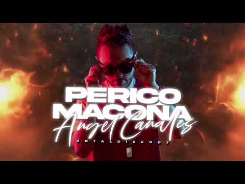 Angel Canales - Perico Macoña Con Letra Dj Diego