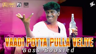 Download lagu VAADI POTTA PULLA VELIYE SONG | BASS BOOSTED | DOLBY ATMOS | JBL | 5.1SURROUNDING | SK BASS TAMIL mp3