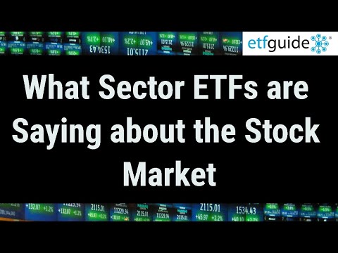 What Sector ETFs are Saying about the Stock Market