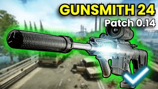 Gunsmith Part 24 - Patch 0.14 Guide | Escape From Tarkov
