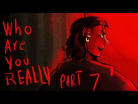 Who are you Really Part 7 [TMA]