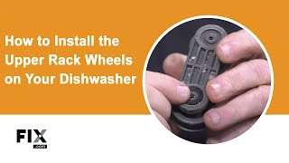 Dishwasher Repair: How to Install the Upper Rack Wheels on Your Dishwasher