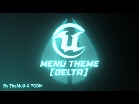 UT Menu Theme - TMX [Delta] Remix
