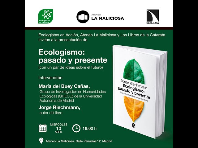 Vídeo relacionado con Ecologismo: pasado y presente: (con un par de ideas sobre el futuro)