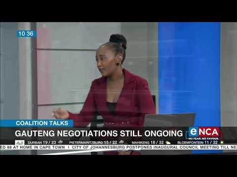Coalition Talks Gauteng negotiations still ongoing