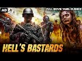 Hell's Bastards - Tamil Dubbed Hollywood Full Action Movie HD | Shayne Ward, Bentley Kalu, Alana