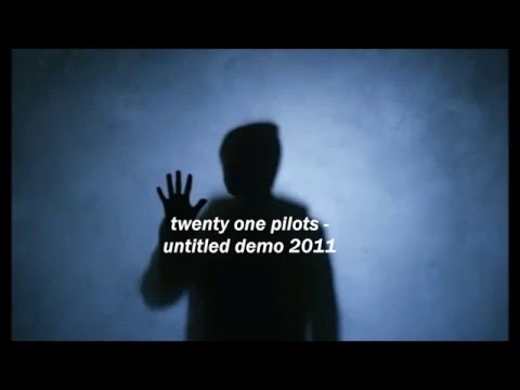 twenty one pilots - untitled demo (2011)