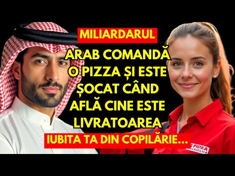 MILIARDARUL ARAB COMANDĂ O PIZZA ȘI ESTE ȘOCAT CÂND AFLĂ CINE ESTE LIVRATOAREA, IUBITA TA DIN COPILĂ