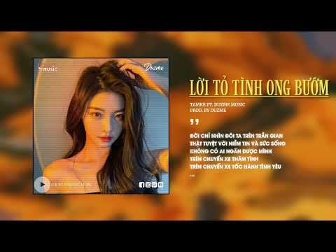 Lời Tỏ Tình Ong Bướm - TamKe (Duzme Remix) / Audio Lyrics
