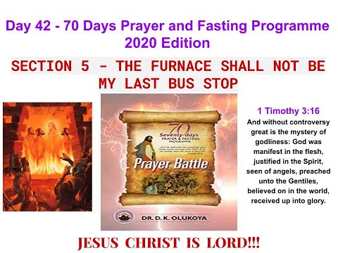 Day 42 Prayers   MFM 70 Days Prayer and Fasting Programme 2020 Edition