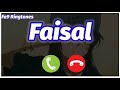 Faisal Name Ringtone Faisal Naam Ki Ringtone Faisal Ringtone Faisal Naam Ka Ringtone Rington