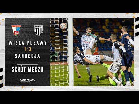 Wisła Puławy - Sandecja Nowy Sącz 1:3 (0:1), skrót meczu | 15.03.2024