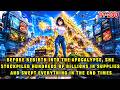 Reborn Before The Apocalypse She Stockpiled Billions In Supplies And Swept Through The End Times