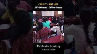 CSIR NET - Life Sciences - Offline Classes  - June 2022 Greater Noida Center #shorts