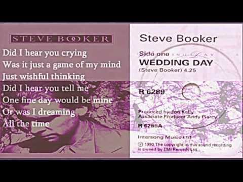 Steve Booker - Wedding Day (+ lyrics 1990)