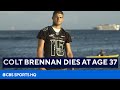 Colt Brennan Dies at Age 37 | CBS Sports HQ