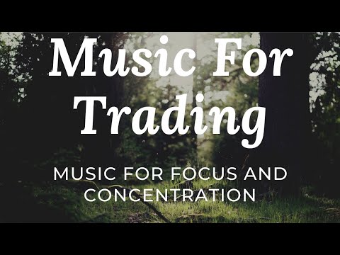 Music For Trading Vol. 2 (Music for Focus and Concentration)