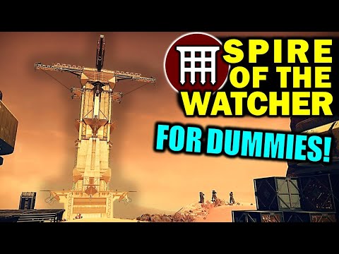 Destiny 2: SPIRE Of The WATCHER FOR DUMMIES! | Complete Dungeon Guide & Walkthrough!