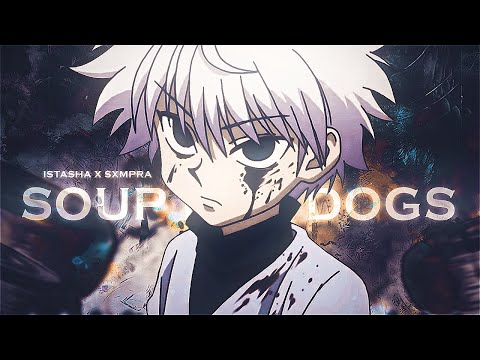 Istasha X Sxmpra - Soup For Dogs [ Anime Edit // AMV ]