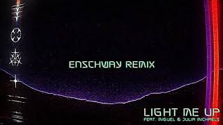 RL Grime - Light Me Up ft. Miguel & Julia Michaels (Enschway Remix) [Official Audio]