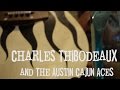 Charles Thibodeaux and The Austin Cajun Aces - "Bosco Stomp"