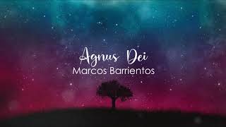 Agnus Dei - Marcos Barrientos (pista)