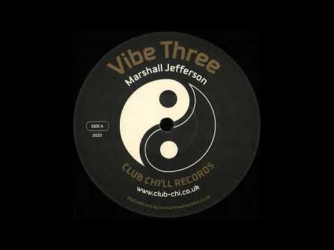Marshall Jefferson - Vibe Three