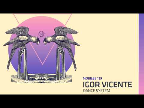 Igor Vicente - Dance System