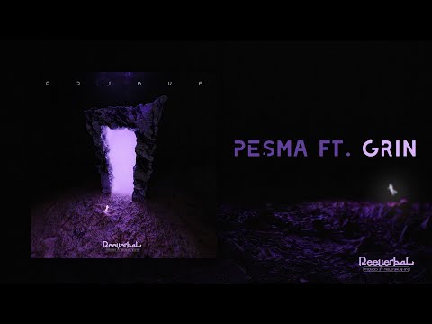 Reeverbal x Grin - Pesma
