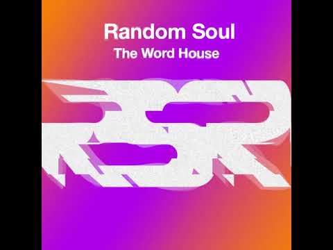 RSR075 - Random Soul - The Word House