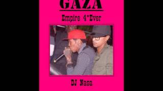 Gaza Empire 4*Ever Mixtape 2012 - DJ Nasa DFE