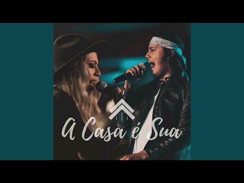 A Casa É Sua (Ao Vivo)