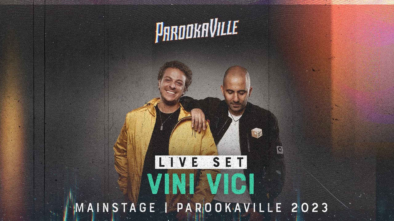 Vini Vici - PAROOKAVILLE 2023