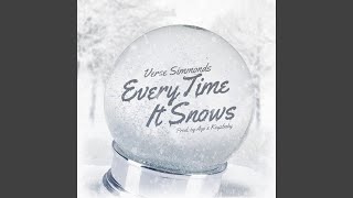 Everytime It Snows