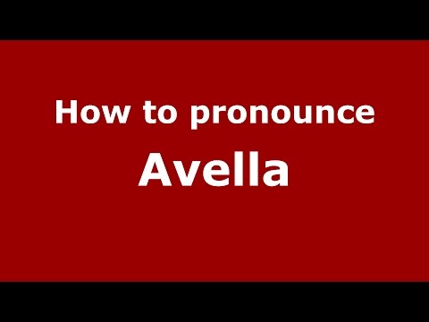 How to pronounce Avella (Colombian Spanish/Colombia)  - PronounceNames.com