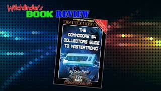 Book Review: The Commodore 64 Collectors Guide to Mastertronic