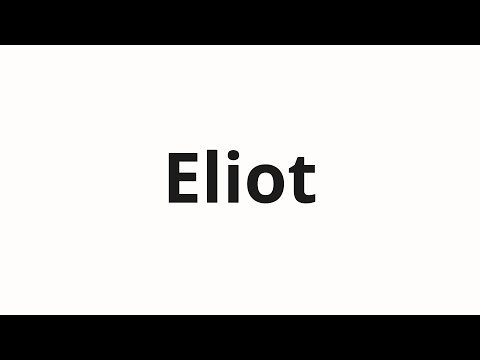 How to pronounce Eliot